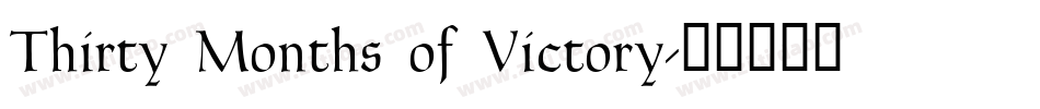 Thirty Months of Victory字体转换